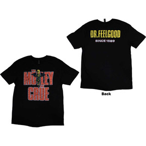 Motley Crue Unisex T-Shirt: Dr Feelgood Since 1989 (Black) (Back Print) Motley Crue Unisex T-Shirt: Dr Feelgood Since 1989 (Black) (Back Print)
