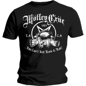 Motley Crue Unisex T-Shirt: You Can't Kill Rock & Roll (Black) Motley Crue Unisex T-Shirt: You Can't Kill Rock & Roll (Black)