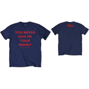 The Beatles Unisex T-Shirt: You Never Give Me Your Money (Navy Blue) (Back Print) The Beatles Unisex T-Shirt: You Never Give Me Your Money (Navy Blue) (Back Print)