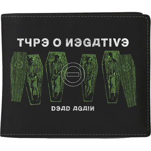 Type O Negative Wallet: Dead Again Type O Negative Wallet: Dead Again