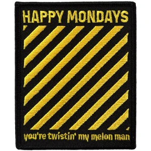 Happy Mondays Woven Patch: Twistin' My Melon 