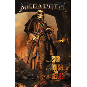 Megadeth Textile Poster: The Sick, The Dying And The Dead