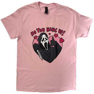 Ghostface Unisex T-Shirt: No You Hang Up (Pink)