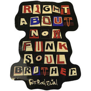 Fatboy Slim Sticker: Funk Soul Brother