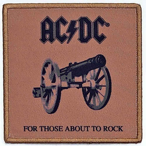 AC/DC Standard Patch: For Those About To Rock We Salute You AC/DC Standard Patch: For Those About To Rock We Salute You