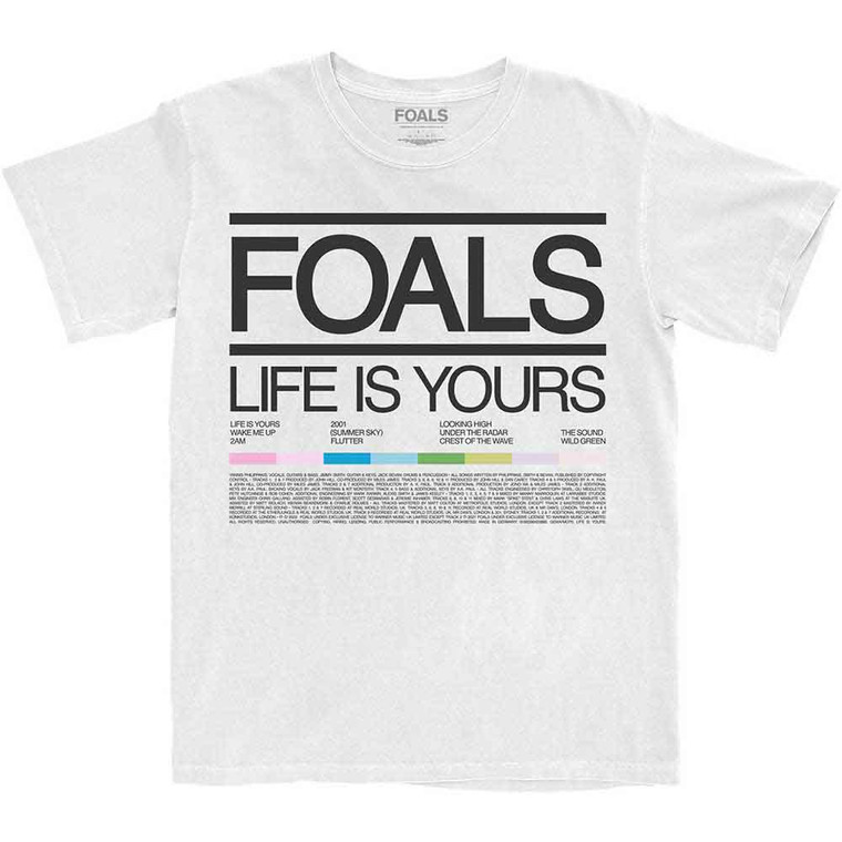 Foals Unisex T-Shirt: Life Is Yours Song List (White)