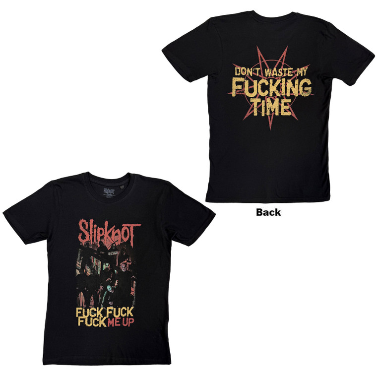 Slipknot Unisex T-Shirt: Fuck Me Up (Black) (Back Print)