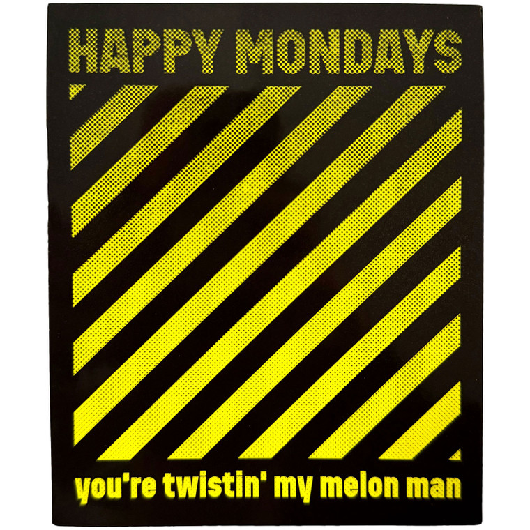 Happy Mondays Sticker: Twistin' My Melon 