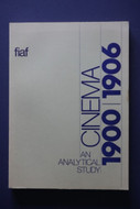 Cinema 1900-1906: An Analytical Study - Roger Holman (Compiler) 