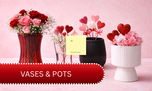 Valentines Vases & Pots