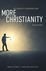 More Christianity: Finding the Fullness of the Faith (Paperback)