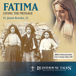 Fatima: Living the Message (CD)