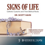 Signs of Life: Catholic Customs and Their Biblical Roots (CD)
