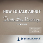How to Talk about Same Sex Marriage (CD)
