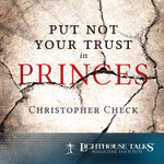 Put Not Your Trust in Princes (CD)