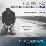 Hijo Prodigo: Dios Misercordioso (CD)