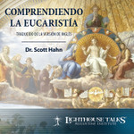 Comprendiendo la Eucaristia (CD)