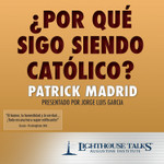Por Qué Sigo Siendo Católico? (CD)