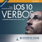 Los 10 Verbos y Actitudes Fundamentales Ante la Vida (CD)