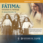 Fatima: Viviendo El Mensaje (CD)