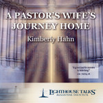 A Pastor's Wife's Journey Home (CD)