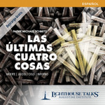 Las últimas cuatro cosas: muerte, juicio, cielo e infierno (CD)