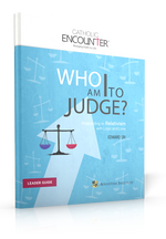 Who Am I to Judge? - Leader Guide