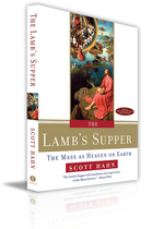 The Lamb’s Supper: The Mass as Heaven on Earth (Paperback)