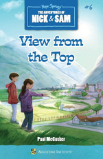 View from the Top: The Adventures of Nick and Sam
