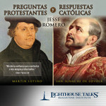 Preguntas Protestantes y Respuestas Católicas (MP3)