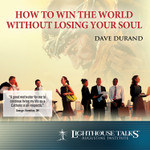 How to Win the World Without Losing Your Soul (MP3)
