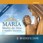 María Madre de Dios y madre nuestra (CD)