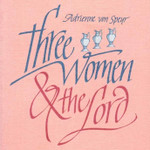 Three Women and the Lord Audiobook