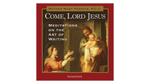 Come, Lord Jesus Audiobook