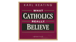 What Catholics Really Believe Audiobook