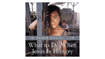 What To Do When Jesus Is Hungry Audiobook