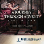 A Journey Through Advent: Liturgical Cycle B