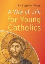 A Way of Life for Young Catholics - Booklet