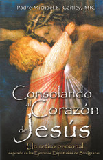 Consolando al Corazón de Jesús (Evangelization Edition)