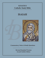 The Book of Isaiah: Ignatius Catholic Study Bible