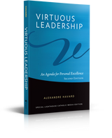 Virtuous Leadership: An Agenda for Personal Excellence (Paperback)