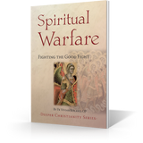 Spiritual Warfare: Fighting the Good Fight - Booklet
