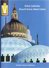 What Catholics Should Know About Islam - Booklet