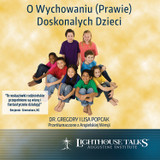 Polish - O Wychowaniu (Prawie) Doskonalych Dzieci (CD)