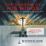 The Shadow of His Wings (CD)