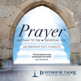 Prayer: Gateway to the Spiritual Life (CD)