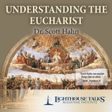 Understanding the Eucharist (CD)