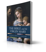 The Bible and the Virgin Mary - Leader Guide