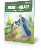 Signs of Grace - You Are Forgiven - Student Guide