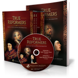 True Reformers - Study Guide and DVD Set